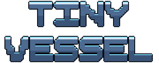 TINY VESSEL